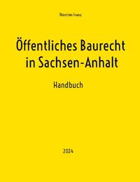 Öffentliches Baurecht in Sachsen-Anhalt