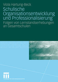 Schulische Organisationsentwicklung und Professionalisierung