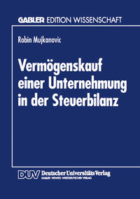 Vermögenskauf einer Unternehmung in der Steuerbilanz