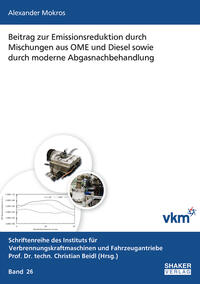 Beitrag zur Emissionsreduktion durch Mischungen aus OME und Diesel sowie durch moderne Abgasnachbehandlung