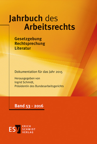 Jahrbuch des Arbeitsrechts. Gesetzgebung - Rechtsprechung - Literatur.... / Jahrbuch des Arbeitsrechts