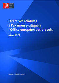 Directives relatives à l'examen pratiqué à l'Office européen des brevets