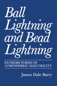 Ball Lightning and Bead Lightning