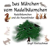 Das Märchen vom Nadelbäumchen