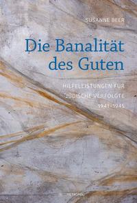 Die Banalität des Guten