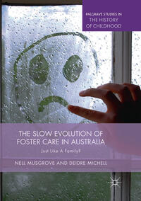 The Slow Evolution of Foster Care in Australia