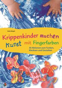 Krippenkinder machen Kunst mit Fingerfarben