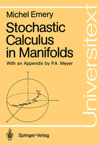 Stochastic Calculus in Manifolds