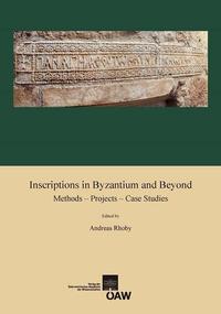 Inscriptions in Byzantium and Beyond