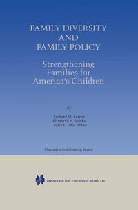 Family Diversity and Family Policy: Strengthening Families for America’s Children