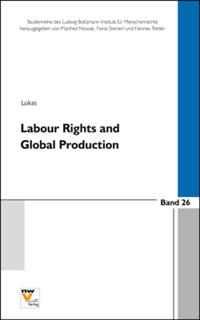 Labour Rights and Global Production