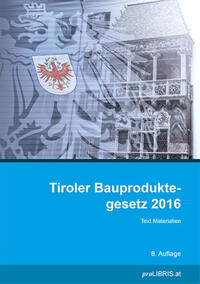 Tiroler Bauproduktegesetz 2016