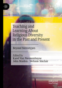 Teaching and Learning About Religious Diversity in the Past and Present