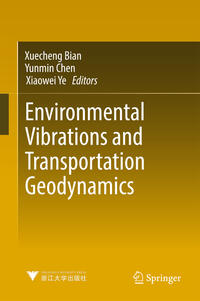 Environmental Vibrations and Transportation Geodynamics