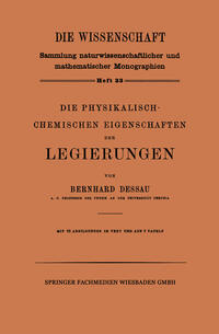 Die Physikalisch-Chemischen Eigenschaften der Legierungen