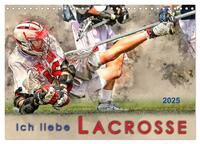 Ich liebe Lacrosse (Wandkalender 2025 DIN A4 quer), CALVENDO Monatskalender