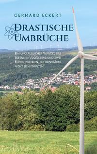 Drastische Umbrüche