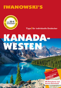 Kanada-Westen - Reiseführer von Iwanowski