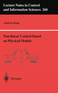 Non-linear Control Based on Physical Models