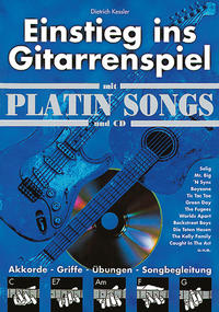 Einstieg ins Gitarrenspiel / Einstieg ins Gitarrenspiel mit Platin Songs und CD