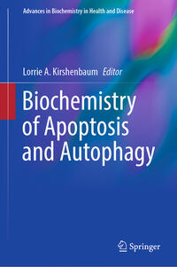 Biochemistry of Apoptosis and Autophagy