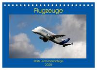 Flugzeuge - Starts und Landeanflüge (Tischkalender 2025 DIN A5 quer), CALVENDO Monatskalender