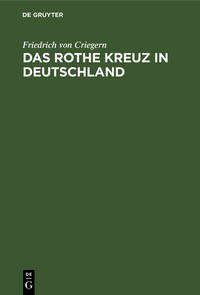 Das rothe Kreuz in Deutschland