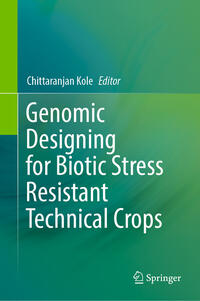 Genomic Designing for Biotic Stress Resistant Technical Crops