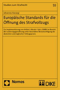 Europäische Standards für die Öffnung des Strafvollzugs