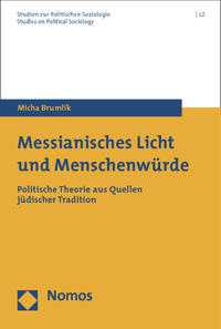 Messianisches Licht und Menschenwürde