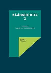 Käännekohta 3