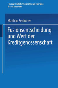 Fusionsentscheidung und Wert der Kreditgenossenschaft