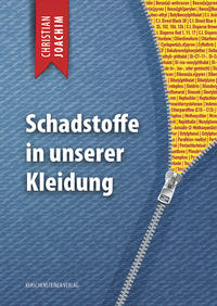 Schadstoffe in unserer Kleidung