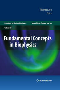 Fundamental Concepts in Biophysics