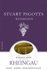 Stuart Pigotts Weinreisen