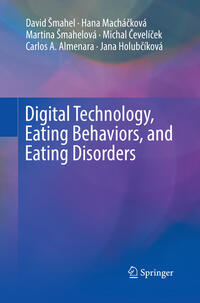 Digital Technology, Eating Behaviors, and Eating Disorders