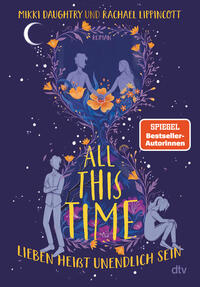 All This Time – Lieben heißt unendlich sein