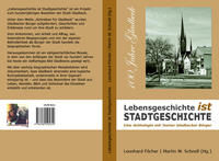 Lebensgeschichte ist Stadtgeschichte