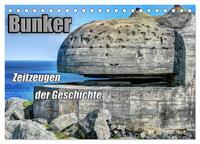 Bunker Zeitzeugen der Geschichte (Tischkalender 2025 DIN A5 quer), CALVENDO Monatskalender