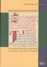 Das barbarische Europa