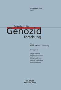 Zeitschrift für Genozidforschung. 20. Jg. 2022, Heft 1