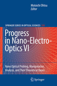 Progress in Nano-Electro-Optics VI