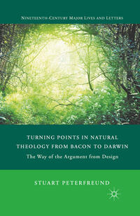 Turning Points in Natural Theology from Bacon to Darwin