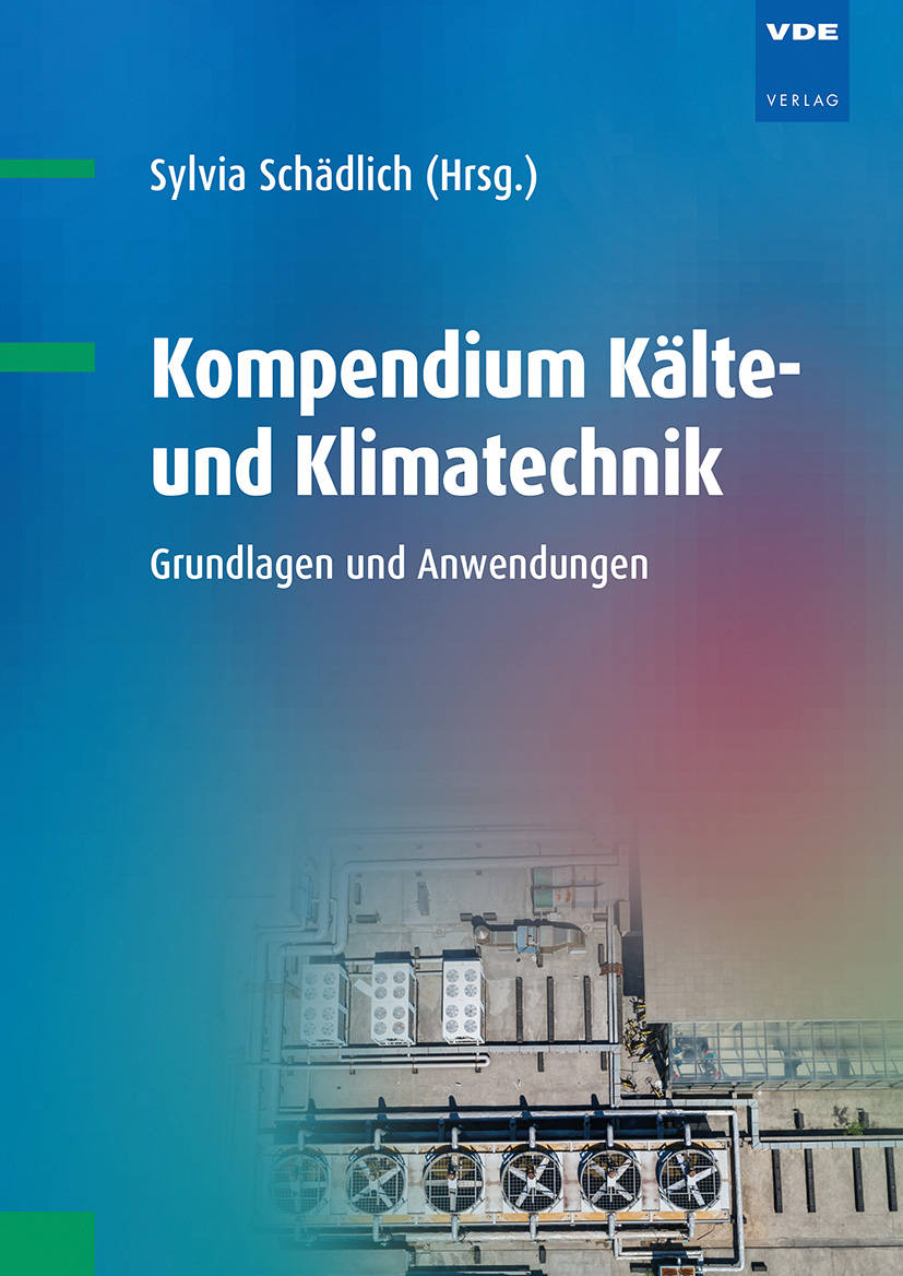 Kompendium Kälte- und Klimatechnik