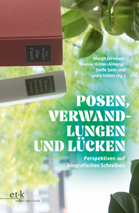 Posen, Verwandlungen und Lücken