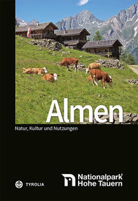 Almen im Nationalpark Hohe Tauern