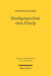 Kündigungsschutz ohne Prinzip