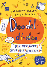 Doodel-di-doo. Der verrückte Schreib-Kritzel-Spaß