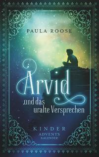 Arvid und das uralte Versprechen