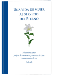 Una vida de mujer al servicio del Eterno